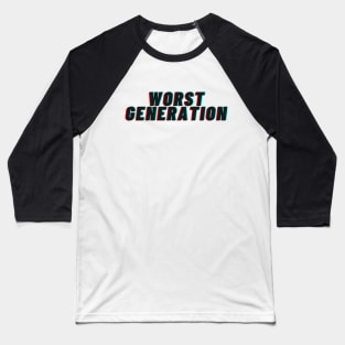 Worst Generation Baseball T-Shirt